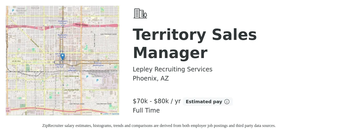 Lepley Recruiting Services job posting for a Territory Sales Manager in Phoenix, AZ with a salary of $70,000 to $80,000 Yearly with a map of Phoenix location.