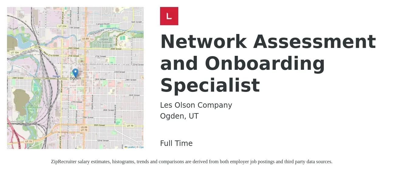 Les Olson Company job posting for a Network Assessment and Onboarding Specialist in Ogden, UT with a salary of $61,200 to $92,000 Yearly with a map of Ogden location.