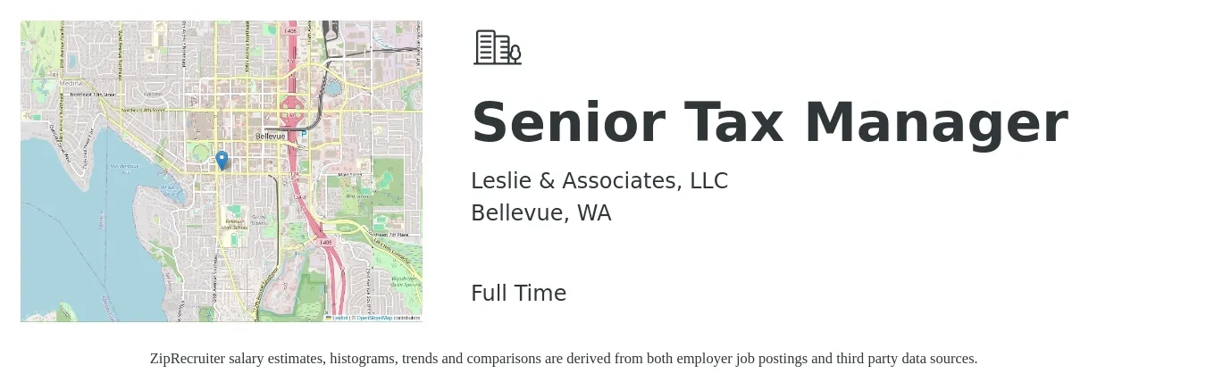 Leslie & Associates, LLC job posting for a Senior Tax Manager in Bellevue, WA with a salary of $102,100 to $161,600 Yearly with a map of Bellevue location.