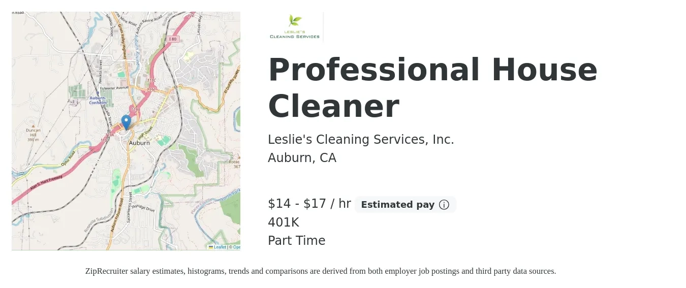 Leslie's Cleaning Services, Inc. job posting for a Professional House Cleaner in Auburn, CA with a salary of $15 to $18 Hourly and benefits including 401k with a map of Auburn location.