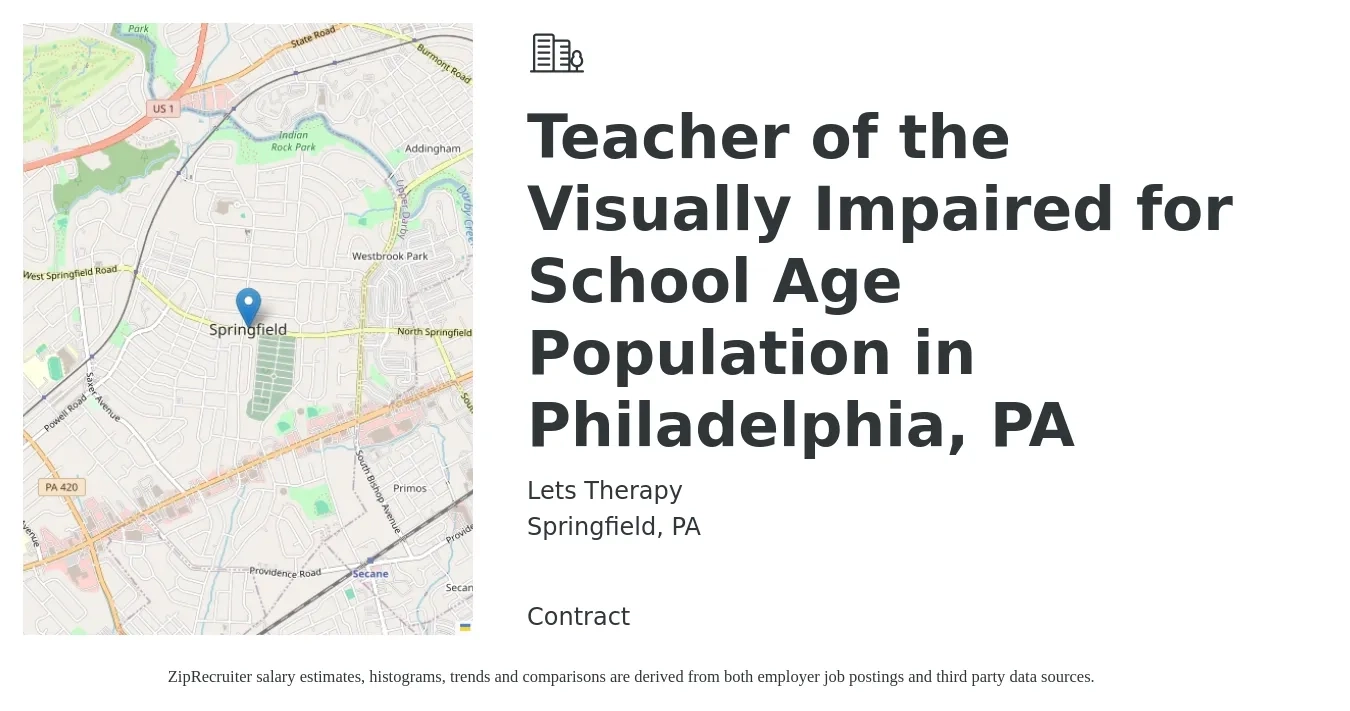 Lets Therapy job posting for a Teacher of the Visually Impaired for School Age Population in Philadelphia, PA in Springfield, PA with a salary of $42,400 to $59,000 Yearly with a map of Springfield location.