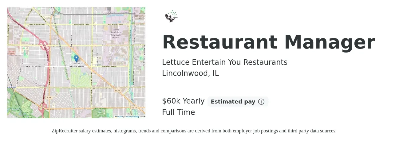 Lettuce Entertain You Restaurants job posting for a Restaurant Manager in Lincolnwood, IL with a salary of $60,000 Yearly with a map of Lincolnwood location.