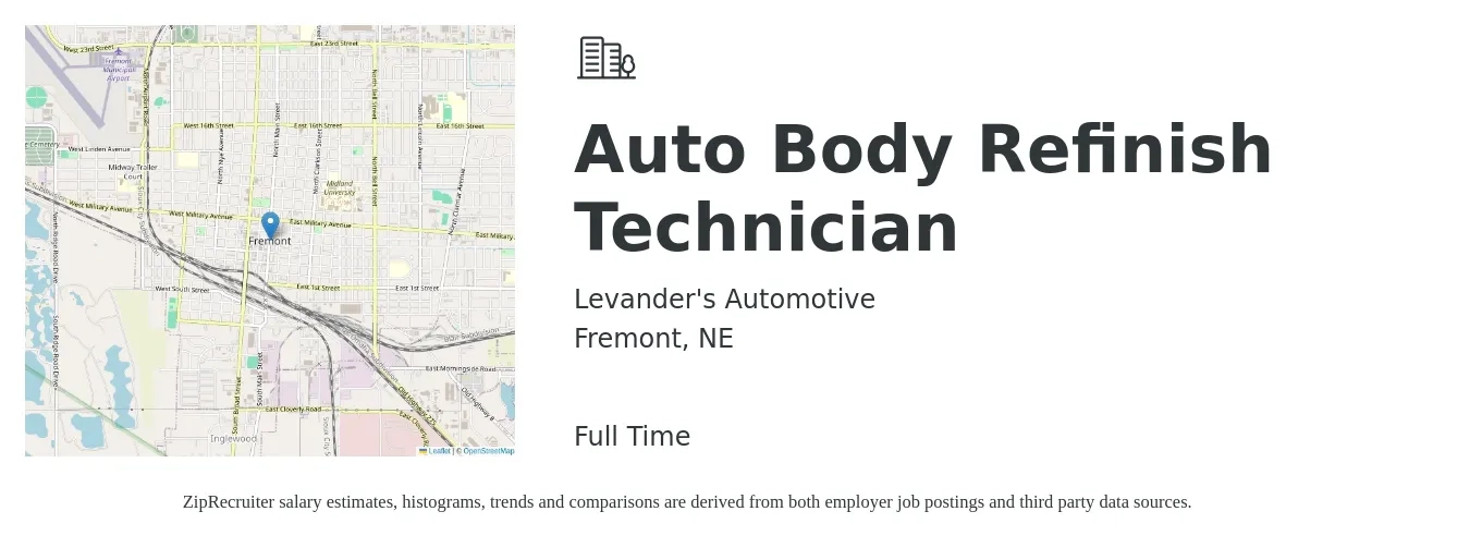 Levander's Automotive job posting for a Auto Body Refinish Technician in Fremont, NE with a salary of $50,000 to $100,000 Yearly with a map of Fremont location.