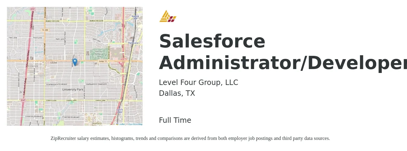 Level Four Group, LLC job posting for a Salesforce Administrator/Developer in Dallas, TX with a salary of $69,200 to $109,100 Yearly with a map of Dallas location.