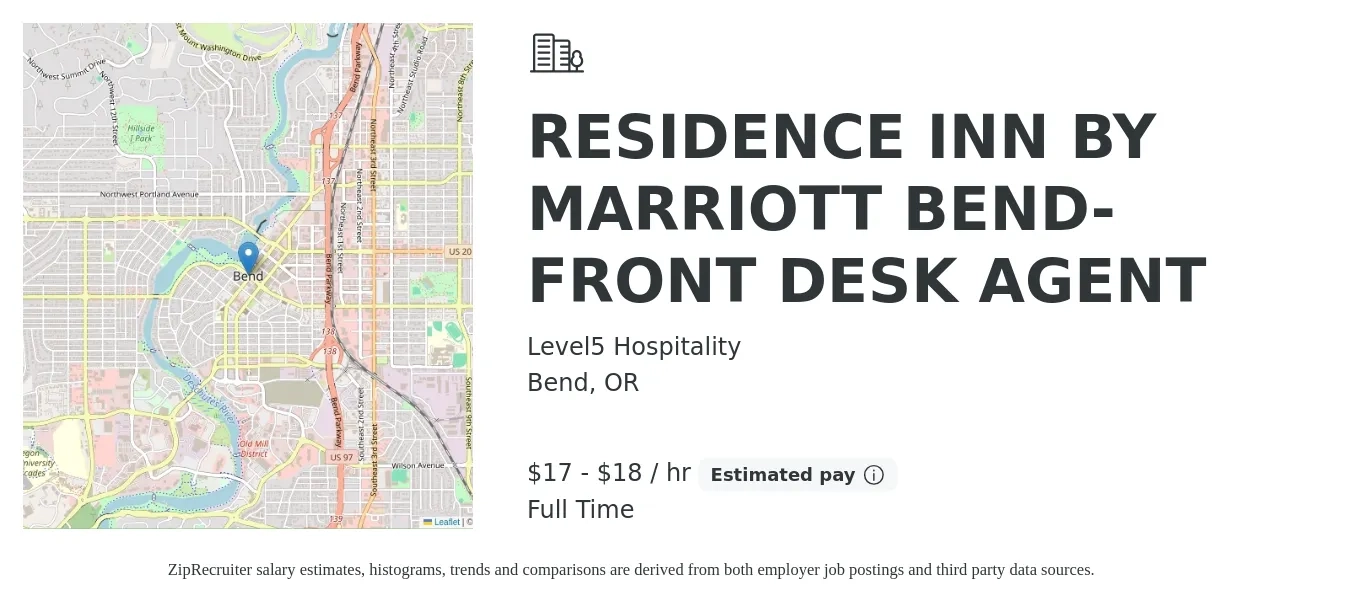 Level5 Hospitality job posting for a RESIDENCE INN BY MARRIOTT BEND-FRONT DESK AGENT in Bend, OR with a salary of $18 to $19 Hourly with a map of Bend location.