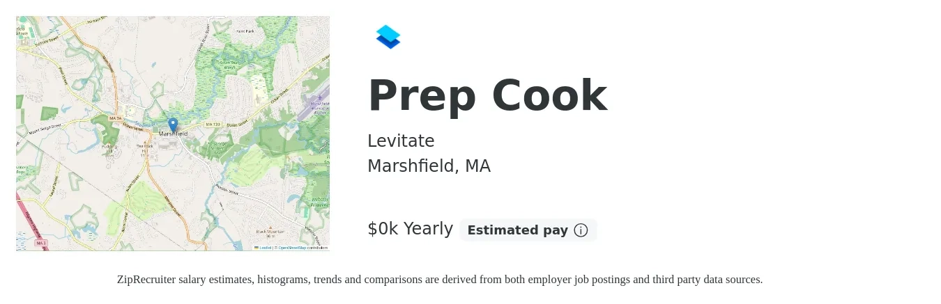 Levitate job posting for a Prep Cook in Marshfield, MA with a salary of $16 to $28 Yearly with a map of Marshfield location.