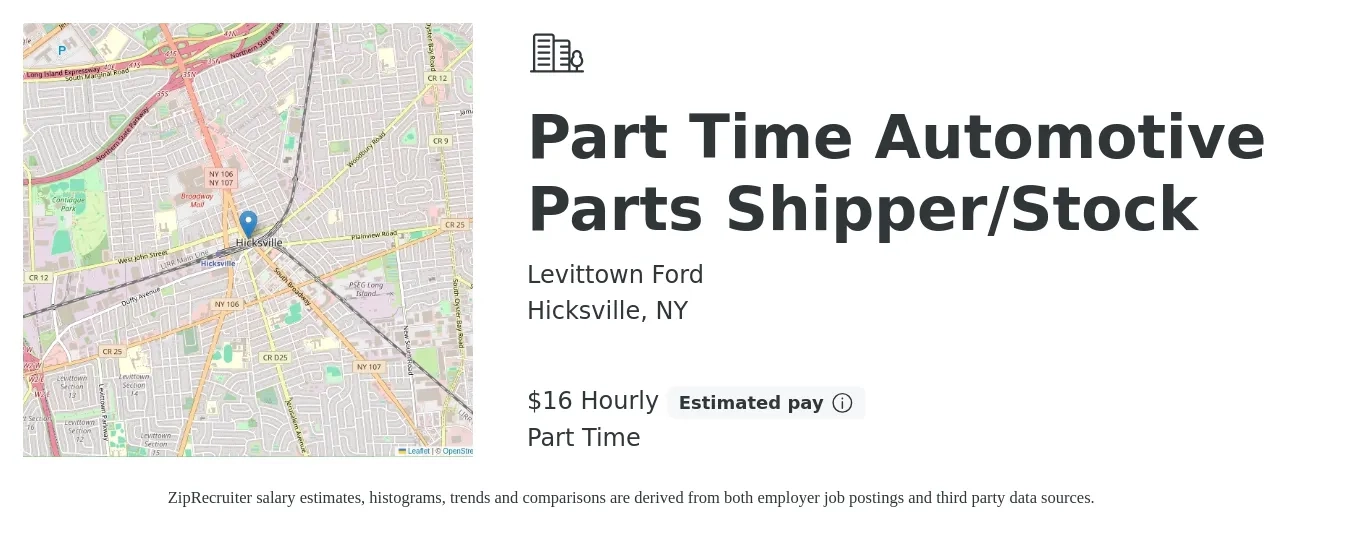 Levittown Ford job posting for a Part Time Automotive Parts Shipper/Stock in Hicksville, NY with a salary of $17 Hourly with a map of Hicksville location.