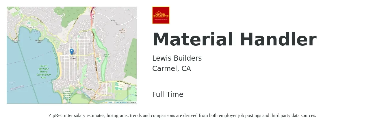 Lewis Builders job posting for a Material Handler in Carmel, CA with a salary of $20 to $25 Hourly with a map of Carmel location.