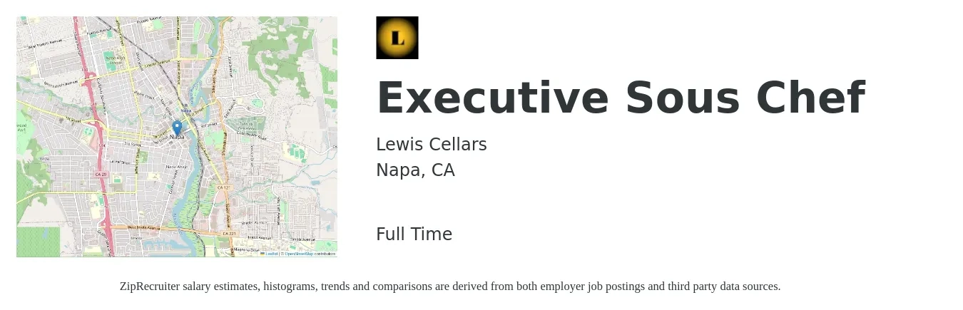 Lewis Cellars job posting for a Executive Sous Chef in Napa, CA with a salary of $73,700 to $94,100 Yearly with a map of Napa location.