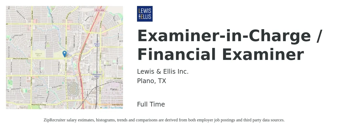 Lewis & Ellis Inc. job posting for a Examiner-in-Charge / Financial Examiner in Plano, TX with a salary of $53,900 to $78,000 Yearly with a map of Plano location.