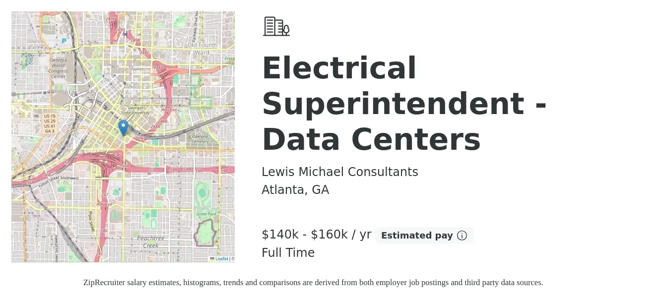 Lewis Michael Consultants job posting for a Electrical Superintendent - Data Centers in Atlanta, GA with a salary of $140,000 to $160,000 Yearly with a map of Atlanta location.