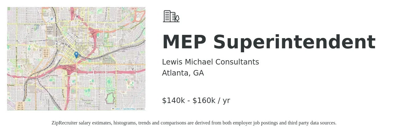 Lewis Michael Consultants job posting for a MEP Superintendent in Atlanta, GA with a salary of $140,000 to $160,000 Yearly with a map of Atlanta location.