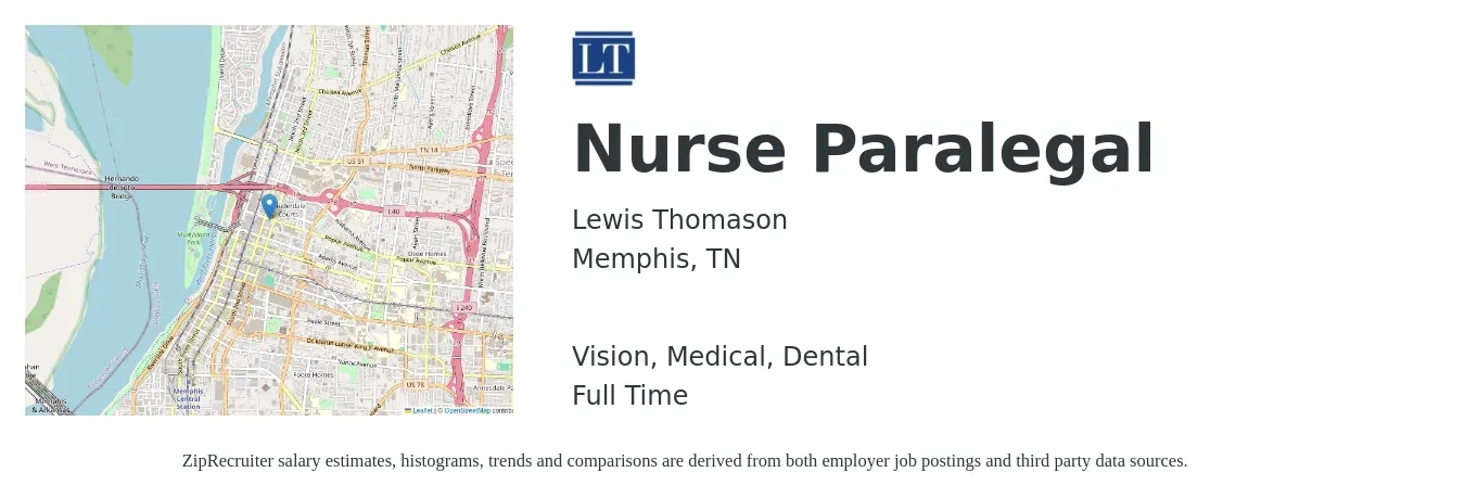 Lewis Thomason job posting for a Nurse Paralegal in Memphis, TN with a salary of $46,600 to $66,500 Yearly and benefits including medical, retirement, vision, dental, and life_insurance with a map of Memphis location.