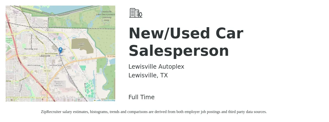 Lewisville Autoplex job posting for a New/Used Car Salesperson in Lewisville, TX with a salary of $32,700 to $60,700 Yearly with a map of Lewisville location.