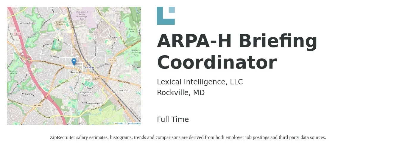 Lexical Intelligence, LLC job posting for a ARPA-H Briefing Coordinator in Rockville, MD with a salary of $41,300 to $64,300 Yearly with a map of Rockville location.
