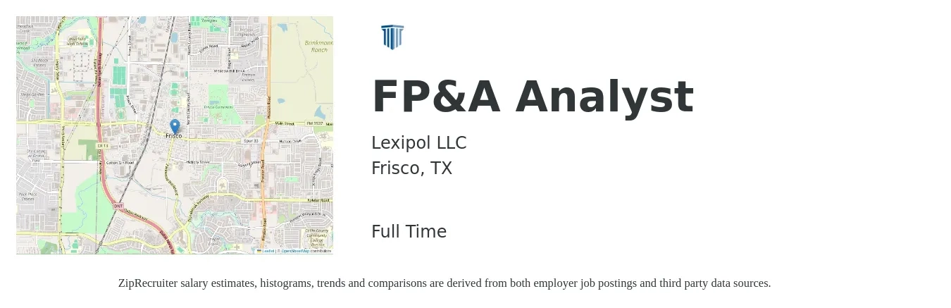 Lexipol LLC job posting for a FP&A Analyst in Frisco, TX with a salary of $65,600 to $103,600 Yearly with a map of Frisco location.