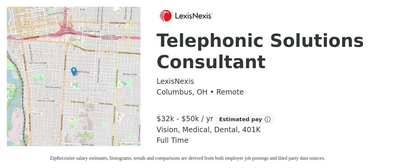 LexisNexis job posting for a Telephonic Solutions Consultant in Columbus, OH with a salary of $32,000 to $50,000 Yearly (plus commission) and benefits including medical, vision, 401k, dental, and life_insurance with a map of Columbus location.