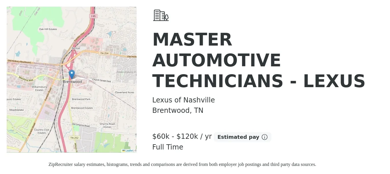 Lexus of Nashville job posting for a MASTER AUTOMOTIVE TECHNICIANS - LEXUS in Brentwood, TN with a salary of $60,000 to $120,000 Yearly with a map of Brentwood location.