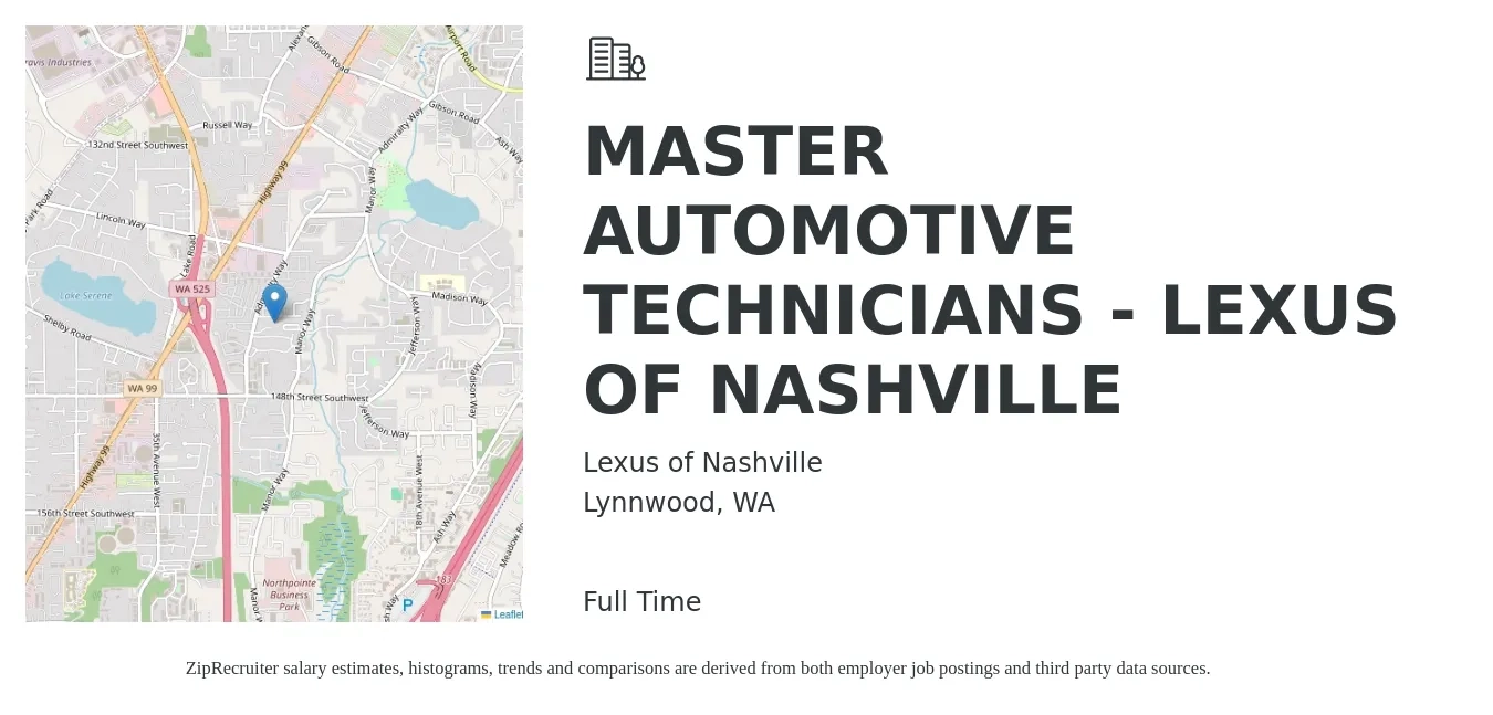 Lexus of Nashville job posting for a MASTER AUTOMOTIVE TECHNICIANS - LEXUS OF NASHVILLE in Lynnwood, WA with a salary of $60,000 to $120,000 Yearly with a map of Lynnwood location.