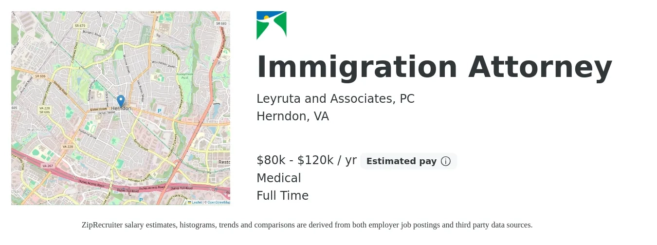 Leyruta and Associates, PC job posting for a Immigration Attorney in Herndon, VA with a salary of $80,000 to $120,000 Yearly and benefits including retirement, medical, and pto with a map of Herndon location.