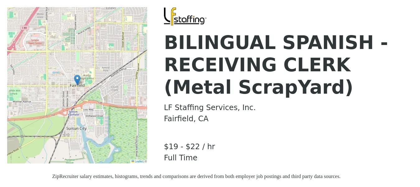 LF Staffing Services, Inc. job posting for a BILINGUAL SPANISH - RECEIVING CLERK (Metal ScrapYard) in Fairfield, CA with a salary of $20 to $23 Hourly with a map of Fairfield location.