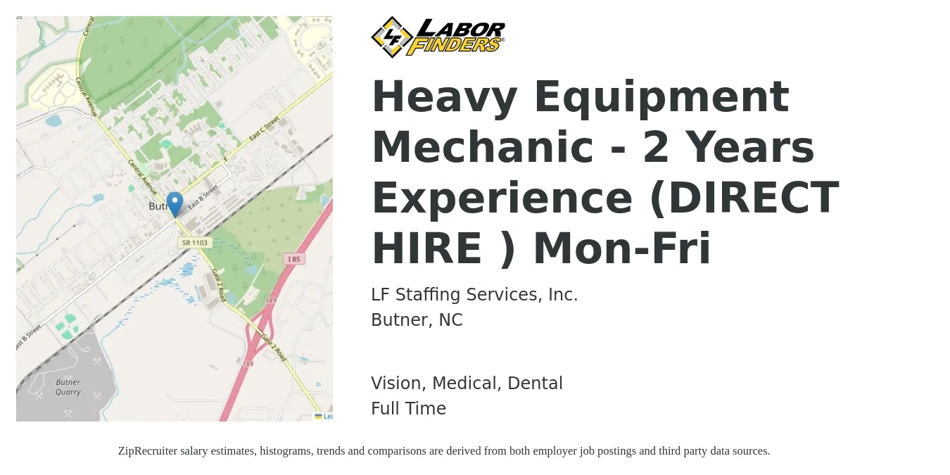 LF Staffing Services, Inc. job posting for a Heavy Equipment Mechanic - 2 Years Experience (DIRECT HIRE ) Mon-Fri in Butner, NC with a salary of $20 to $26 Hourly and benefits including vision, dental, medical, and pto with a map of Butner location.