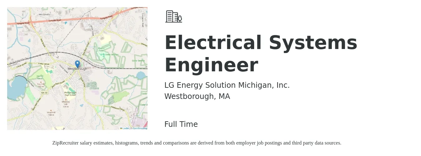 LG Energy Solution Michigan, Inc. job posting for a Electrical Systems Engineer in Westborough, MA with a salary of $69,500 to $125,700 Yearly with a map of Westborough location.