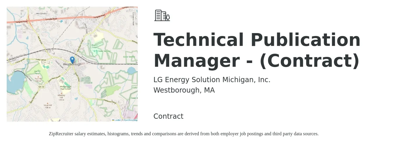 LG Energy Solution Michigan, Inc. job posting for a Technical Publication Manager - (Contract) in Westborough, MA with a salary of $120,000 to $186,500 Yearly with a map of Westborough location.