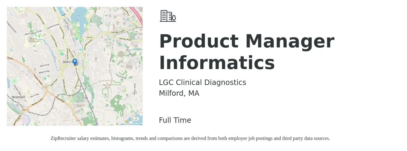 LGC Clinical Diagnostics job posting for a Product Manager Informatics in Milford, MA with a salary of $154,700 to $216,100 Yearly with a map of Milford location.