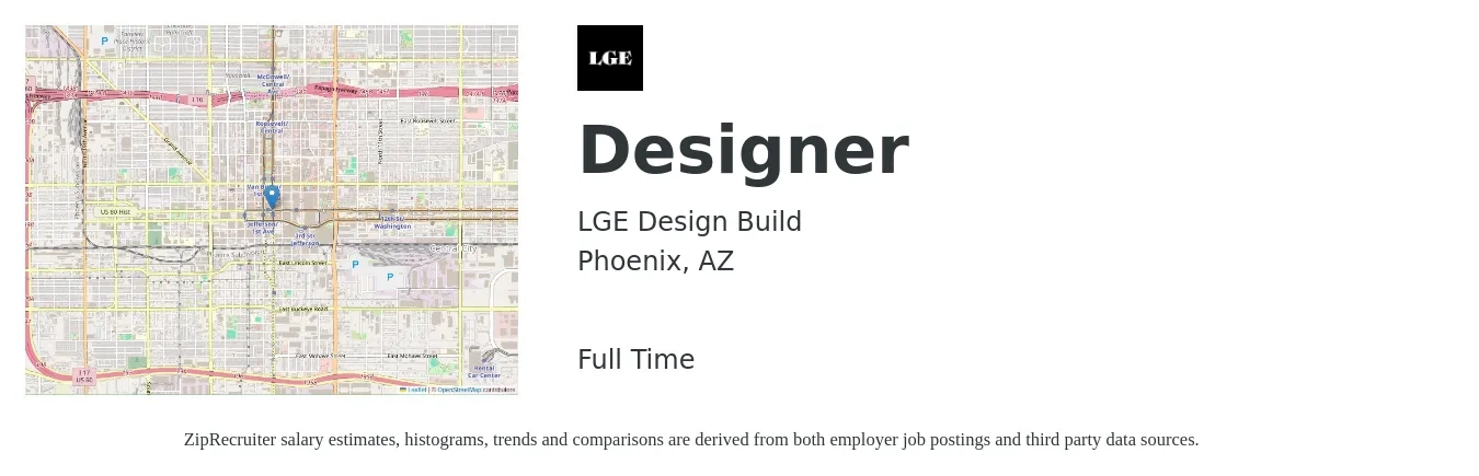 LGE Design Build job posting for a Designer in Phoenix, AZ with a salary of $54,700 to $102,900 Yearly with a map of Phoenix location.