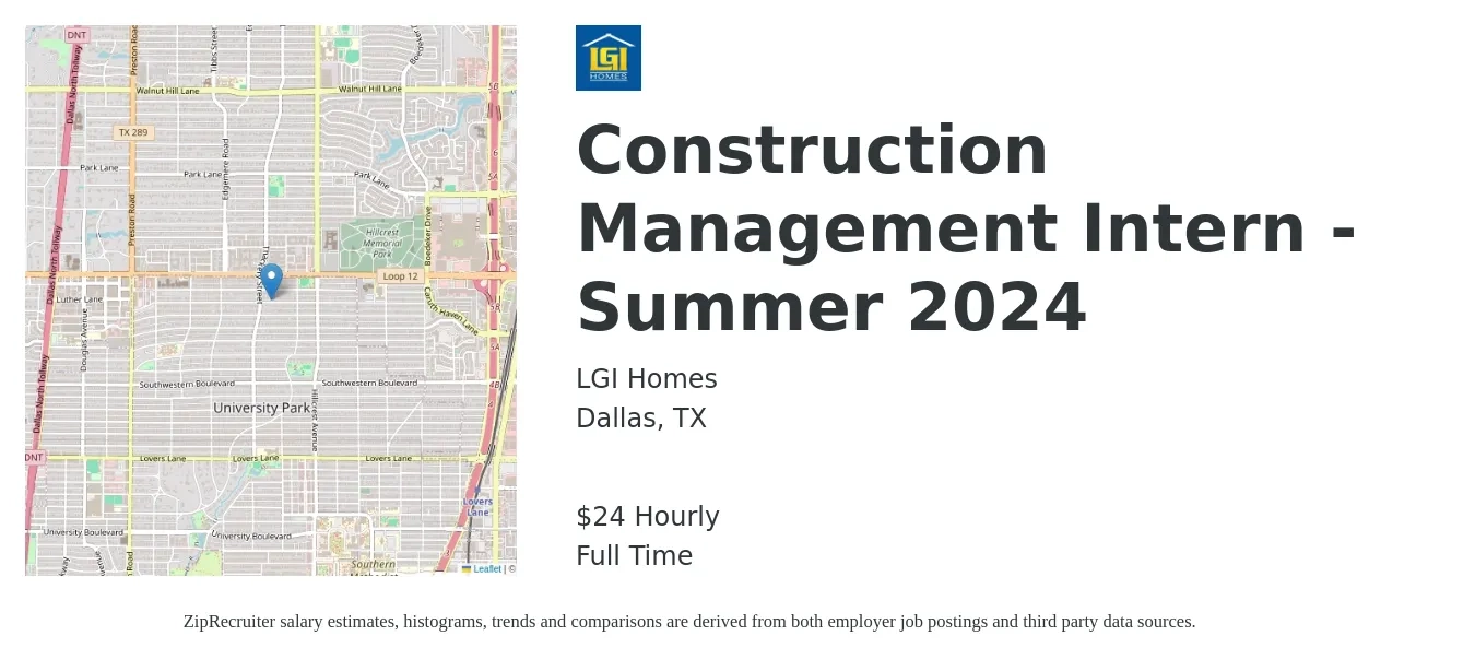 LGI Homes job posting for a Construction Management Intern - Summer 2024 in Dallas, TX with a salary of $25 Hourly with a map of Dallas location.