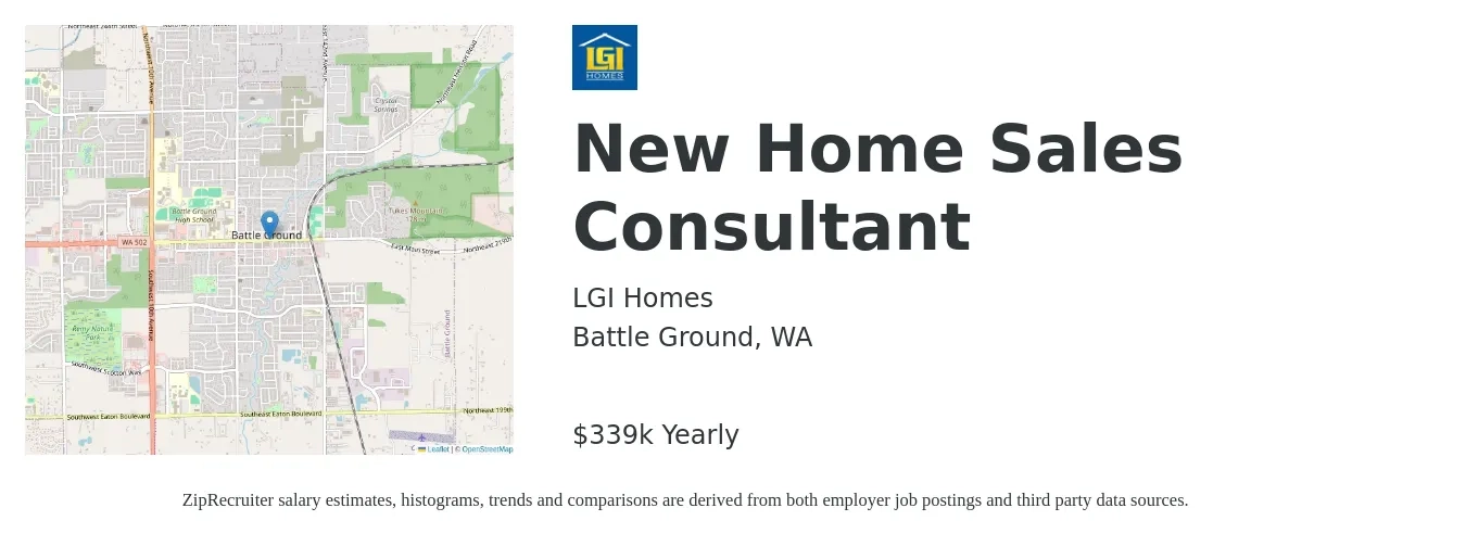 LGI Homes job posting for a New Home Sales Consultant in Battle Ground, WA with a salary of $339,000 Yearly with a map of Battle Ground location.