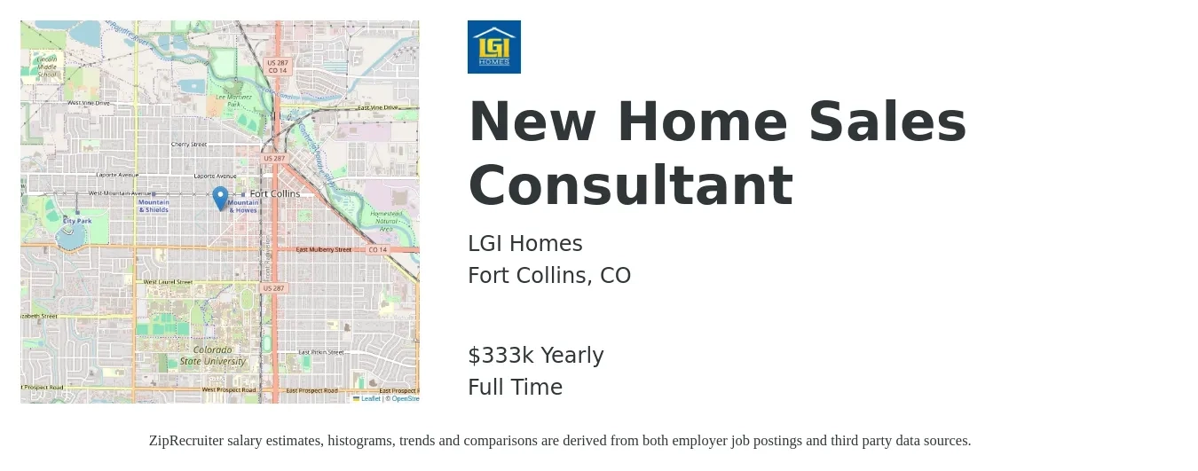 LGI Homes job posting for a New Home Sales Consultant in Fort Collins, CO with a salary of $333,000 Yearly with a map of Fort Collins location.