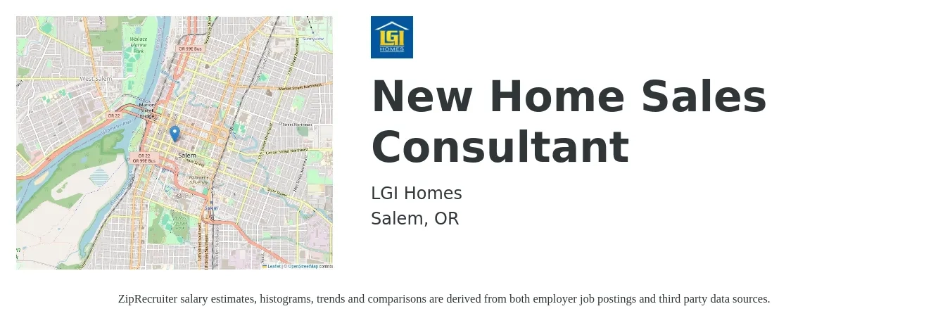 LGI Homes job posting for a New Home Sales Consultant in Salem, OR with a salary of $77,500 to $150,900 Yearly with a map of Salem location.