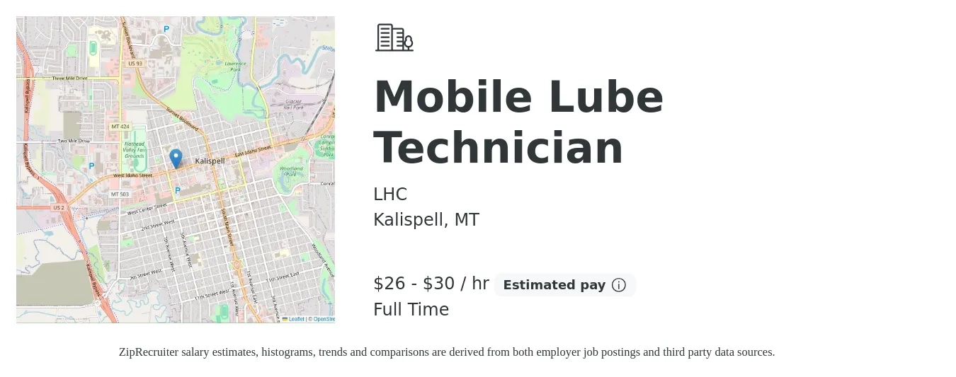 LHC job posting for a Mobile Lube Technician in Kalispell, MT with a salary of $28 to $32 Hourly with a map of Kalispell location.