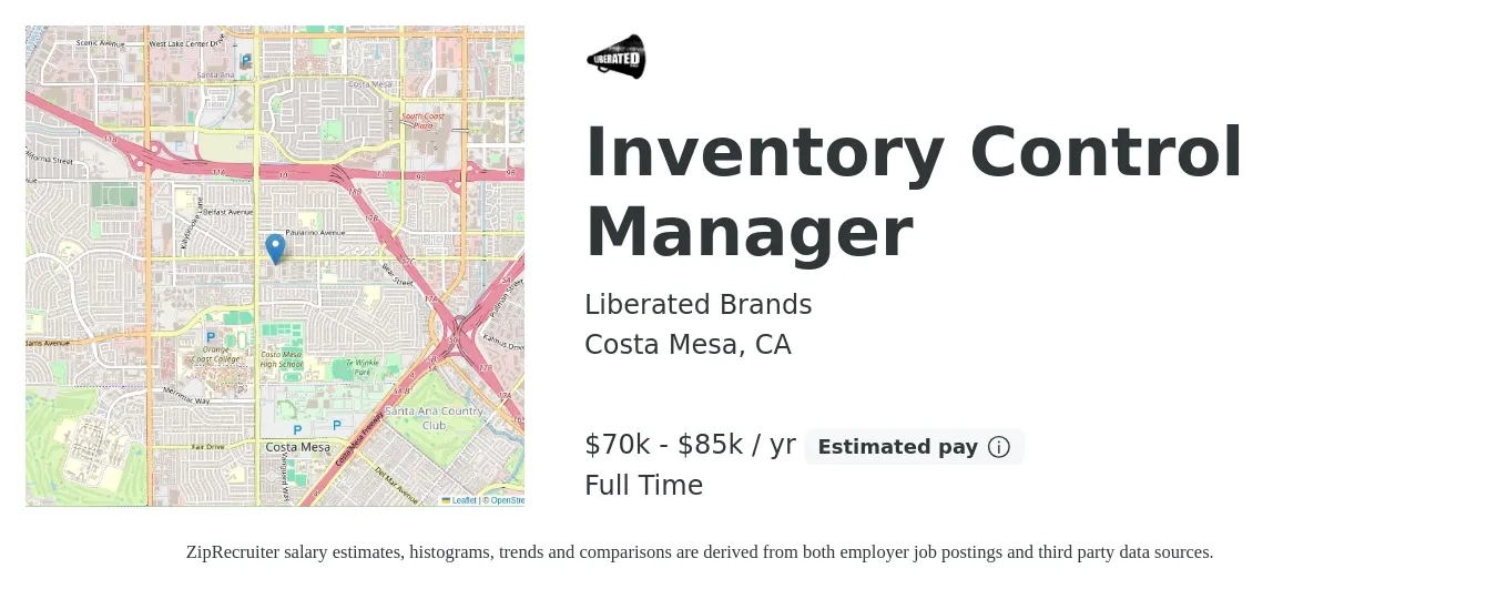 Liberated Brands job posting for a Inventory Control Manager in Costa Mesa, CA with a salary of $70,000 to $85,000 Yearly with a map of Costa Mesa location.