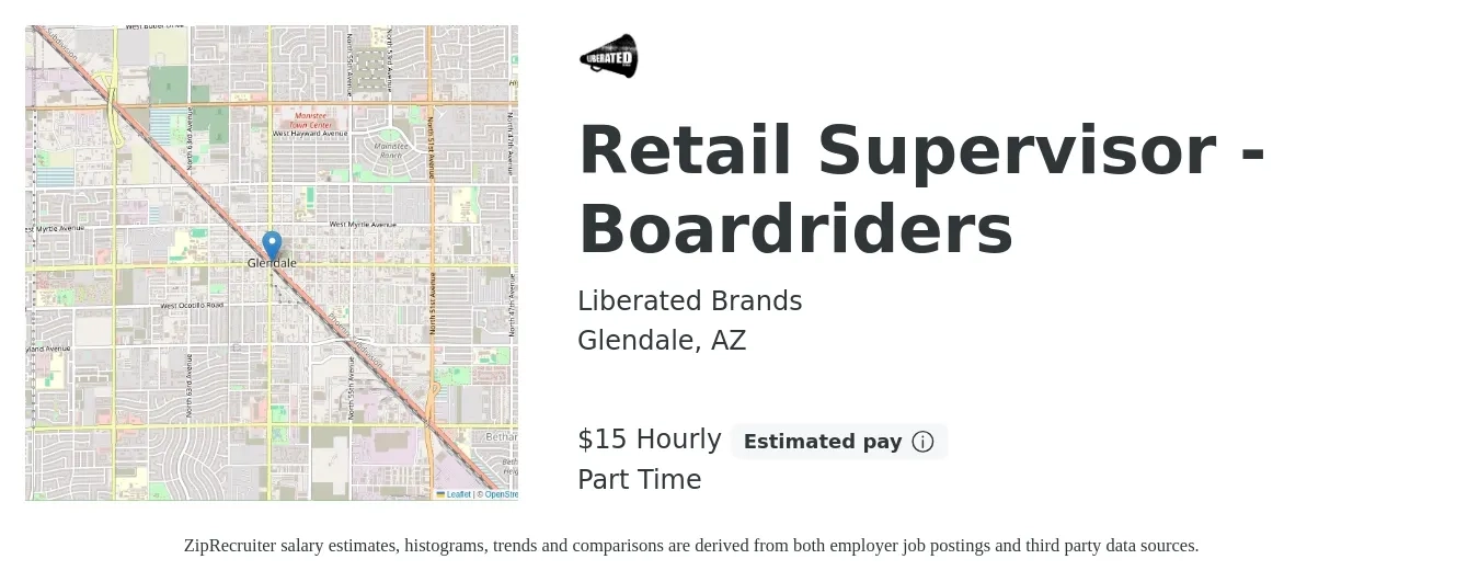 Liberated Brands job posting for a Retail Supervisor - Boardriders in Glendale, AZ with a salary of $16 Hourly with a map of Glendale location.
