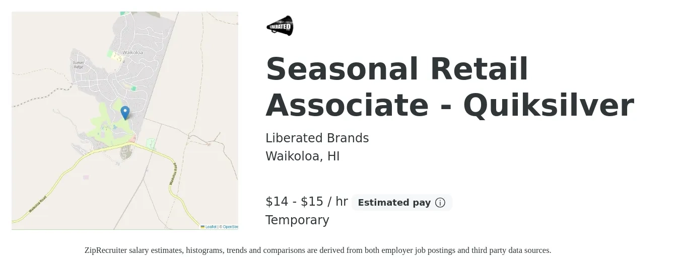 Liberated Brands job posting for a Seasonal Retail Associate - Quiksilver in Waikoloa, HI with a salary of $15 to $16 Hourly with a map of Waikoloa location.