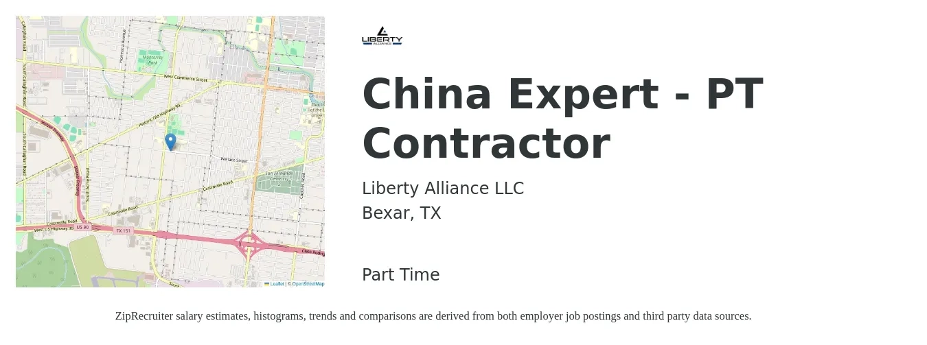 Liberty Alliance LLC job posting for a China Expert - PT Contractor in Bexar, TX with a salary of $12 to $17 Hourly with a map of Bexar location.