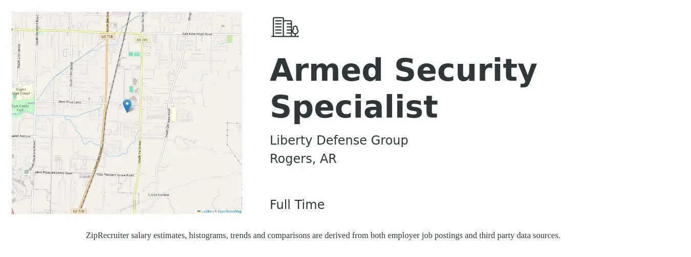 Liberty Defense Group job posting for a Armed Security Specialist in Rogers, AR with a salary of $16 to $21 Hourly with a map of Rogers location.