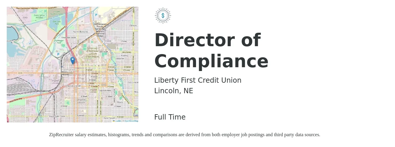 Liberty First Credit Union job posting for a Director of Compliance in Lincoln, NE with a salary of $87,100 to $126,200 Yearly with a map of Lincoln location.