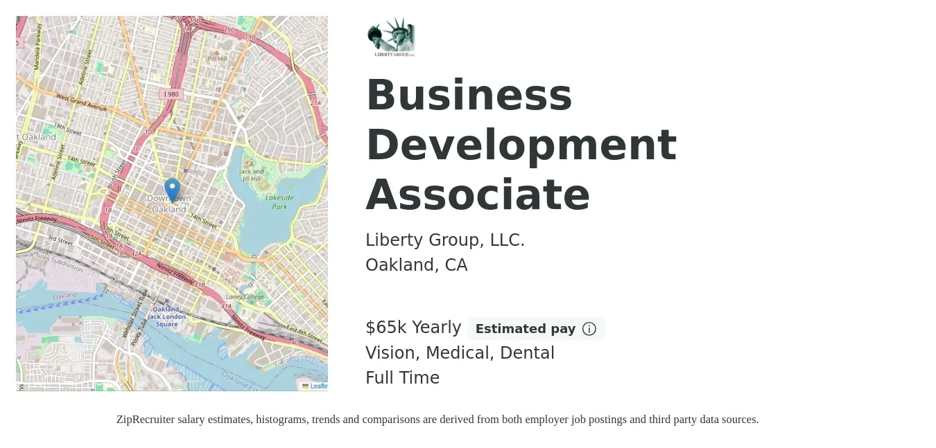 Liberty Group, LLC. job posting for a Business Development Associate in Oakland, CA with a salary of $65,000 Yearly and benefits including dental, medical, retirement, and vision with a map of Oakland location.