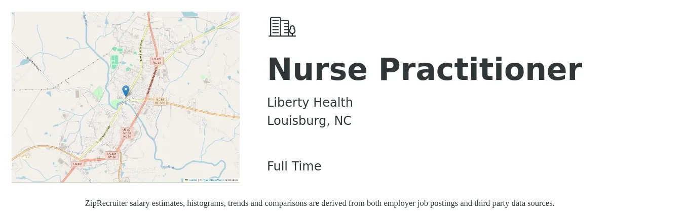 Liberty Health job posting for a Nurse Practitioner in Louisburg, NC with a salary of $96,700 to $134,400 Yearly with a map of Louisburg location.