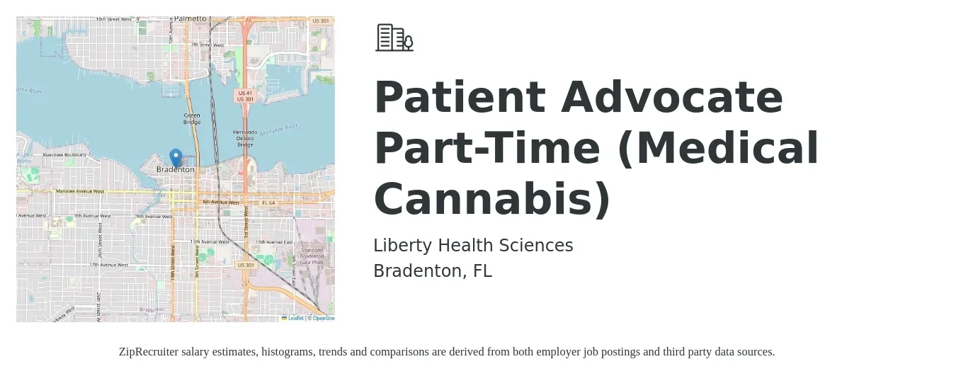 Liberty Health Sciences job posting for a Patient Advocate Part-Time (Medical Cannabis) in Bradenton, FL with a salary of $16 to $21 Hourly with a map of Bradenton location.