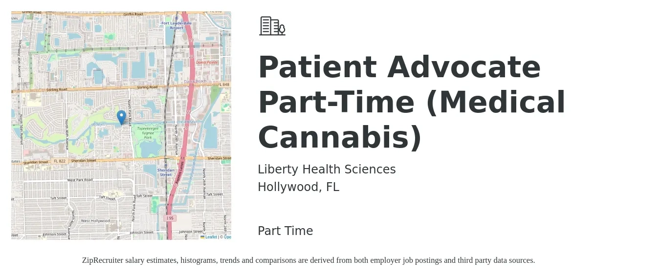 Liberty Health Sciences job posting for a Patient Advocate Part-Time (Medical Cannabis) in Hollywood, FL with a salary of $16 to $21 Hourly with a map of Hollywood location.
