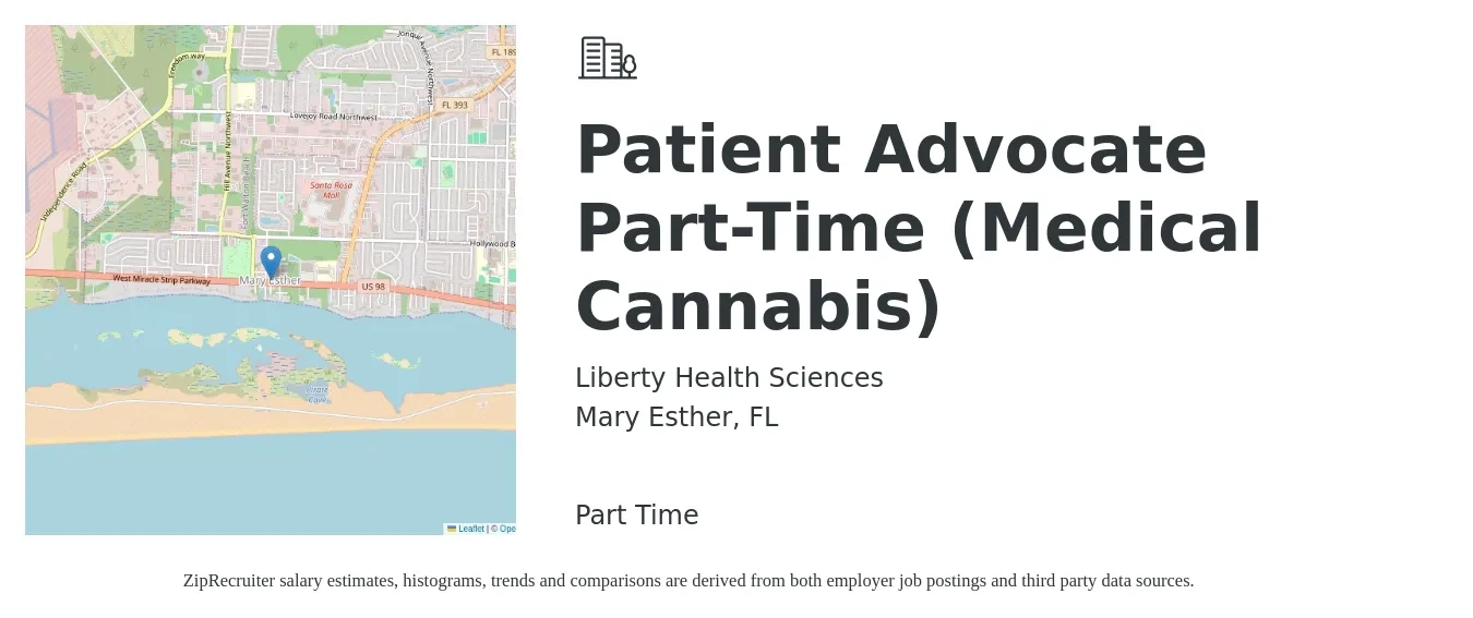 Liberty Health Sciences job posting for a Patient Advocate Part-Time (Medical Cannabis) in Mary Esther, FL with a salary of $16 to $21 Hourly with a map of Mary Esther location.