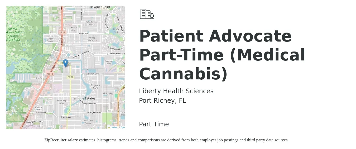 Liberty Health Sciences job posting for a Patient Advocate Part-Time (Medical Cannabis) in Port Richey, FL with a salary of $16 to $20 Hourly with a map of Port Richey location.