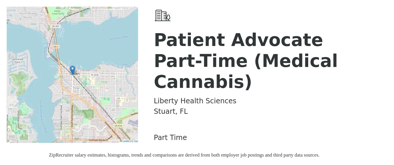 Liberty Health Sciences job posting for a Patient Advocate Part-Time (Medical Cannabis) in Stuart, FL with a salary of $15 to $20 Hourly with a map of Stuart location.