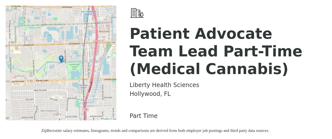 Liberty Health Sciences job posting for a Patient Advocate Team Lead Part-Time (Medical Cannabis) in Hollywood, FL with a salary of $16 to $21 Hourly with a map of Hollywood location.