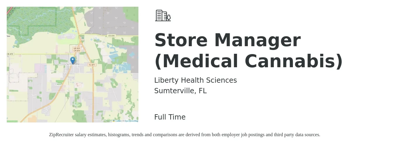 Liberty Health Sciences job posting for a Store Manager (Medical Cannabis) in Sumterville, FL with a salary of $41,200 to $64,100 Yearly with a map of Sumterville location.